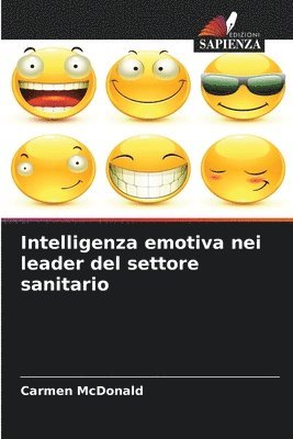Carmen McDonald - Intelligenza emotiva nei leader del settore sanitario, Häftad