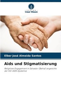 bokomslag Aids und Stigmatisierung