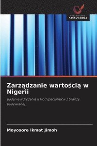 bokomslag Zarz?dzanie warto?ci? w Nigerii