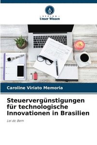 bokomslag Steuervergünstigungen für technologische Innovationen in Brasilien