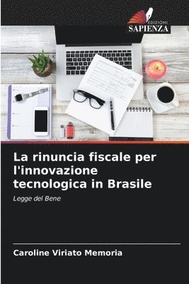 bokomslag rinuncia fiscale per l'innovazione tecnologica in Brasile