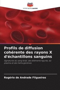 bokomslag Profils de diffusion cohérente des rayons X d'échantillons sanguins