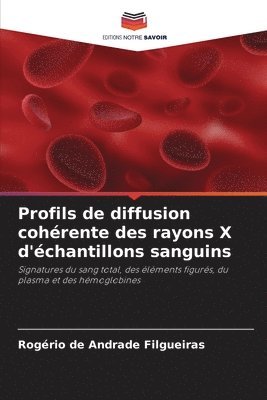 bokomslag Profils de diffusion cohérente des rayons X d'échantillons sanguins