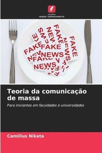 bokomslag Teoria da comunicação de massa