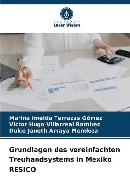 bokomslag Grundlagen des vereinfachten Treuhandsystems in Mexiko RESICO