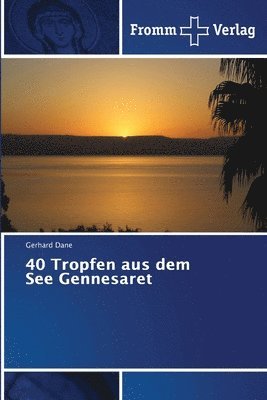 bokomslag 40 Tropfen aus dem See Gennesaret