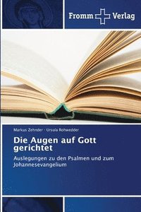 bokomslag Die Augen auf Gott gerichtet