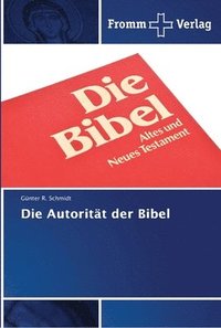 bokomslag Die Autoritat der Bibel