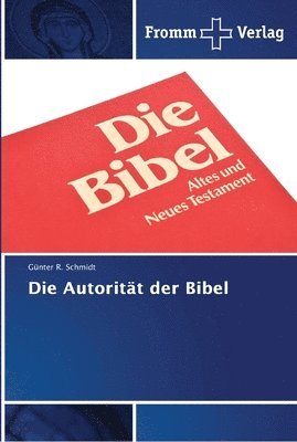 Die Autoritat der Bibel 1