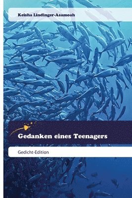 Keisha Lindinger-Asamoah - Gedanken eines Teenagers, Häftad