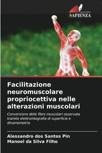 bokomslag Facilitazione neuromuscolare propriocettiva nelle alterazioni muscolari