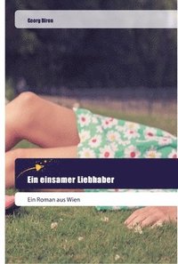 bokomslag Ein einsamer Liebhaber