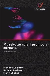 bokomslag Muzykoterapia i promocja zdrowia