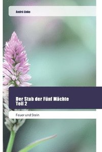 bokomslag Der Stab der Fnf Mchte Teil 2