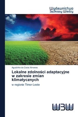 Lokalne zdolno&#347;ci adaptacyjne w zakresie zmian klimatycznych 1