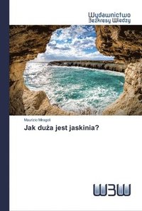 bokomslag Jak du&#380;a jest jaskinia?