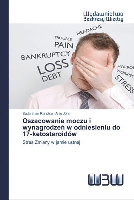 Sudarshan Ranpise, Anie John - Oszacowanie moczu i wynagrodze¿ w odniesieniu do 17-ketosteroidów, Häftad