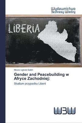 bokomslag Gender and Peacebuilding w Afryce Zachodniej