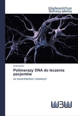 Polimerazy DNA do leczenia pacjentw 1