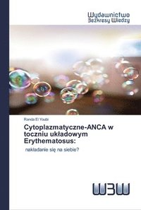 bokomslag Cytoplazmatyczne-ANCA w toczniu ukladowym Erythematosus