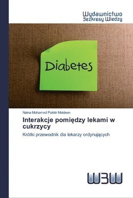 bokomslag Interakcje pomi&#281;dzy lekami w cukrzycy