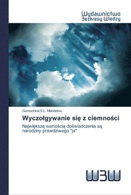 Wyczolgywanie się z ciemności