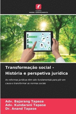 Adv Bajarang Tapase, Adv Kundarani Tapase, Anand Tapase, Adv. Bajarang Tapase, Adv. Kundarani Tapase - Transformação social - História e perspetiva jurídica, Häftad