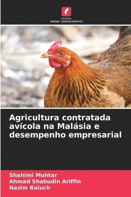Shahimi Mohtar, Ahmad Shabudin Ariffin, Nazim Baluch - Agricultura contratada avícola na Malásia e desempenho empresarial, Häftad