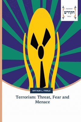 bokomslag Terrorism: Threat, Fear and Menace