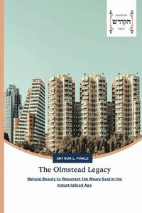 bokomslag The Olmstead Legacy