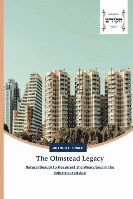 The Olmstead Legacy 1