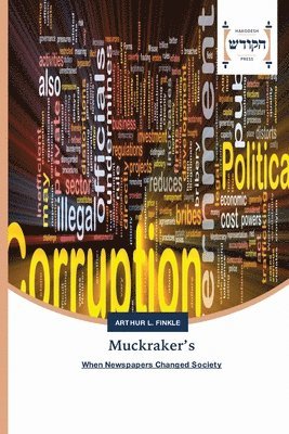 Arthur L Finkle - Muckraker's, Häftad