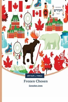 Arthur L Finkle - Frozen Chosen, Häftad