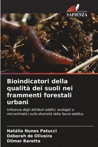 bokomslag Bioindicatori della qualità dei suoli nei frammenti forestali urbani