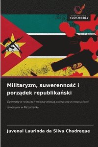 bokomslag Militaryzm, suwerenno¿¿ i porz¿dek republika¿ski