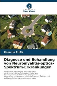 bokomslag Diagnose und Behandlung von Neuromyelitis-optica-Spektrum-Erkrankungen