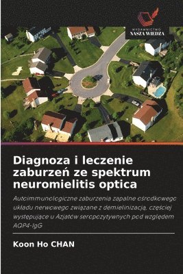 bokomslag Diagnoza i leczenie zaburze? ze spektrum neuromielitis optica
