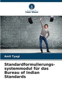 bokomslag Standardformulierungs-systemmodul für das Bureau of Indian Standards
