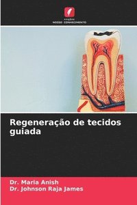 bokomslag Regeneração de tecidos guiada