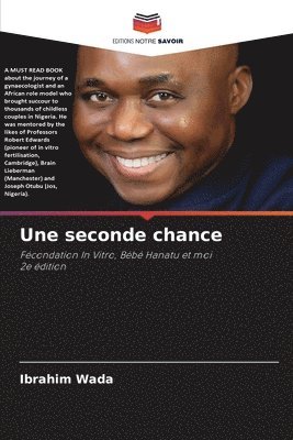 Ibrahim Wada - seconde chance, Häftad