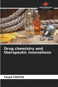 bokomslag Drug chemistry and therapeutic innovations