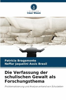 bokomslag Die Verfassung der schulischen Gewalt als Forschungsthema