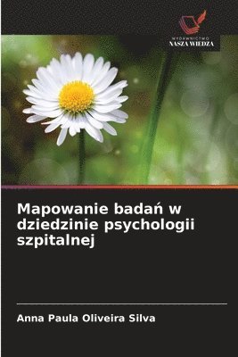 bokomslag Mapowanie bada? w dziedzinie psychologii szpitalnej