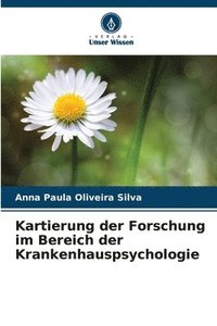 bokomslag Kartierung der Forschung im Bereich der Krankenhauspsychologie