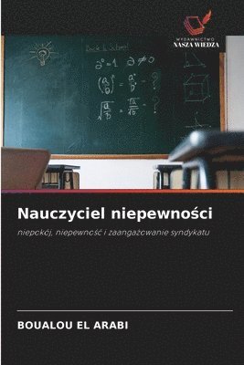 bokomslag Nauczyciel niepewno?ci
