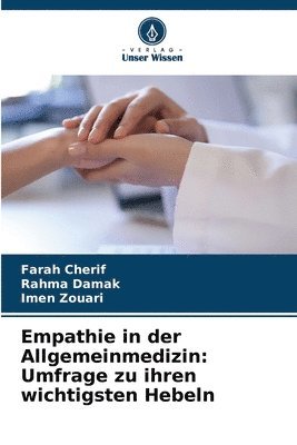 bokomslag Empathie in der Allgemeinmedizin: Umfrage zu ihren wichtigsten Hebeln