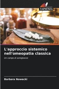 bokomslag L'approccio sistemico nell'omeopatia classica