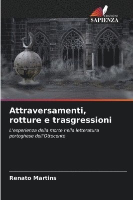 Attraversamenti, rotture e trasgressioni