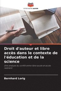 bokomslag Droit d'auteur et libre accès dans le contexte de l'éducation et de la science