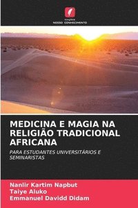 bokomslag Medicina E Magia Na Religião Tradicional Africana